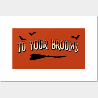 Support the sisterhood: To your brooms (for light backgrounds) Posters and Art